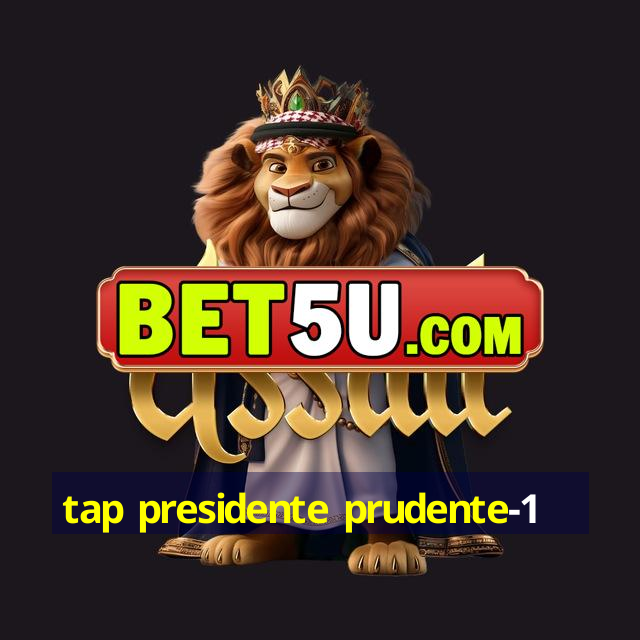 tap presidente prudente